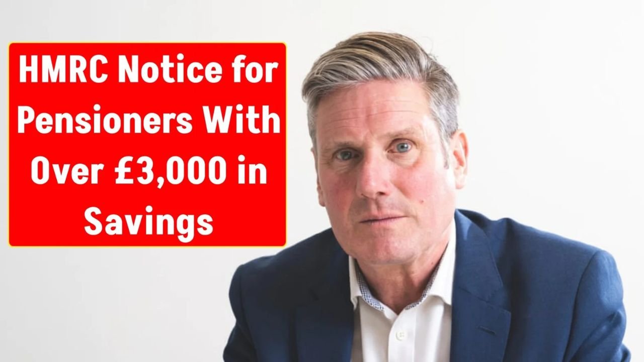 HMRC Notices for UK Pensioners With Over £3,000 in Savings – Full Explanation