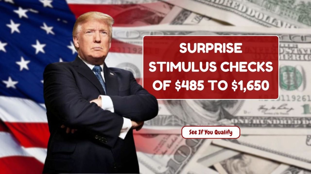 Surprise Stimulus Checks of $485 to $1,650 – See If You Qualify