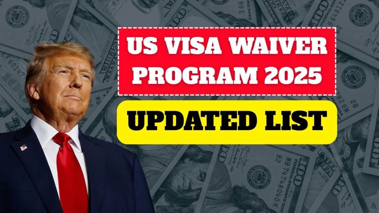 US Visa Waiver Program 2025 – Updated List of Eligible Countries
